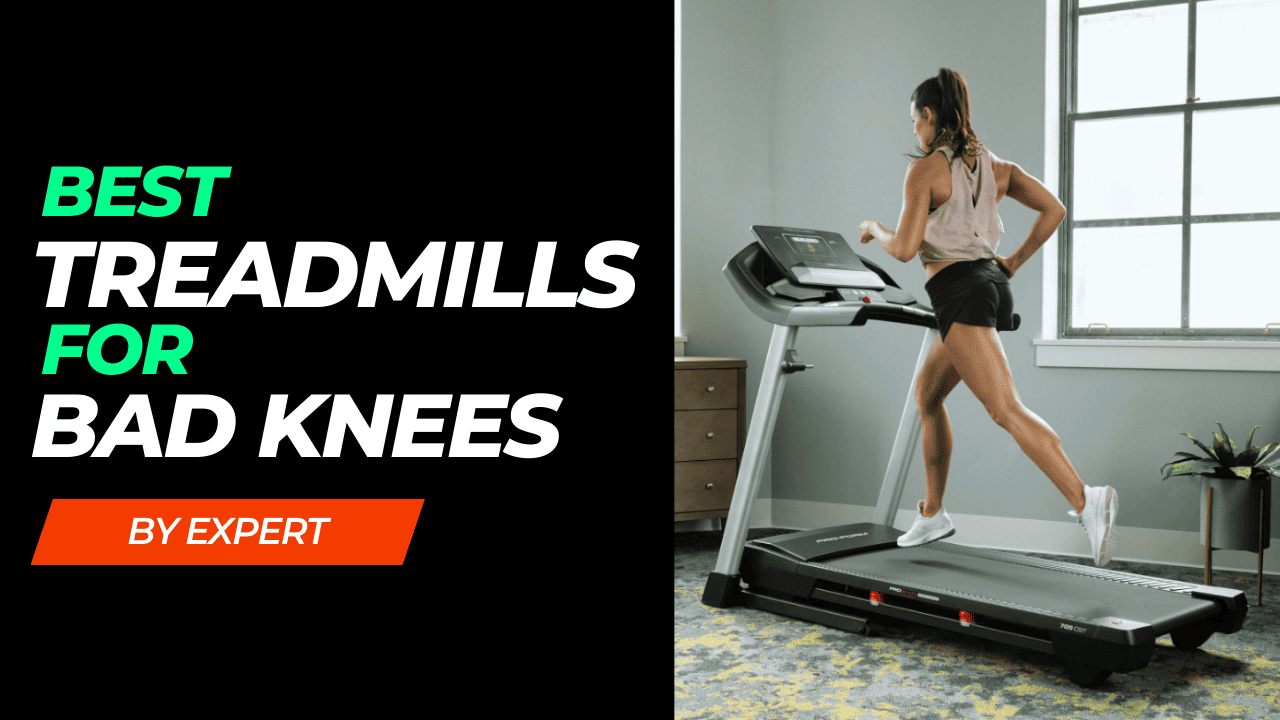Best Treadmills For Bad Knees